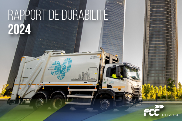 FCC enviro publie son deuxième Rapport de Durabilité et réaffirme son rôle de référence internationale dans le domaine des services environnementaux